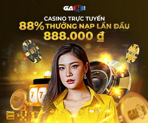 Casino trực tuyến 88% Thưởng Nạp Lần Đầu 888.000 ₫