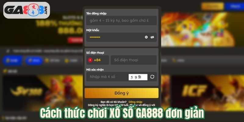 Cách thức chơi XỔ SỐ GA888 đơn giản