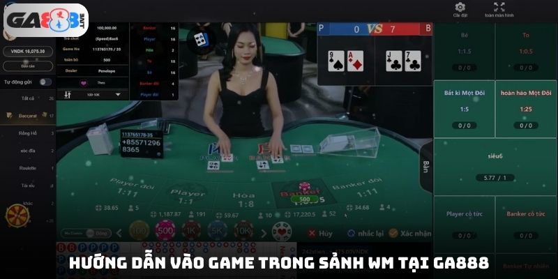 Hướng dẫn vào game trong Casino trực tuyến WM tại GA888