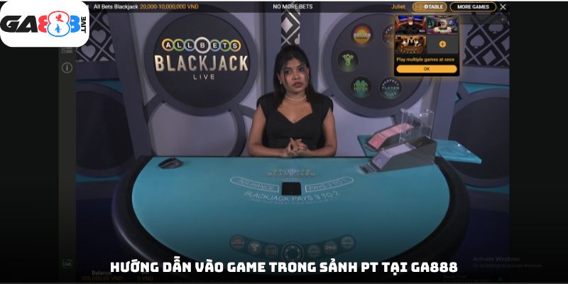 Hướng dẫn vào game trong Casino trực tuyến PT tại GA888